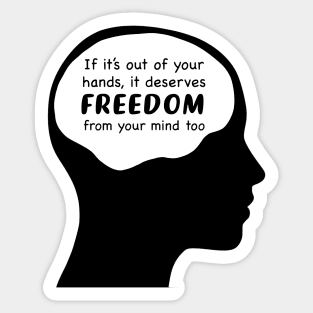 Freedom from your Mind Sticker